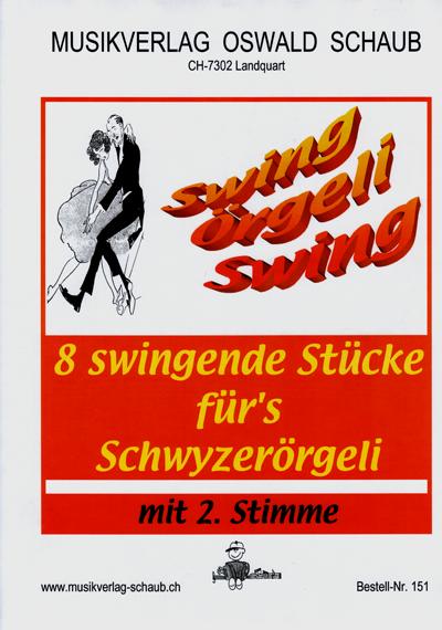 Kompositionen für das 18-bässige Schwyzerörgeli im Griffschrift-Notensystem.